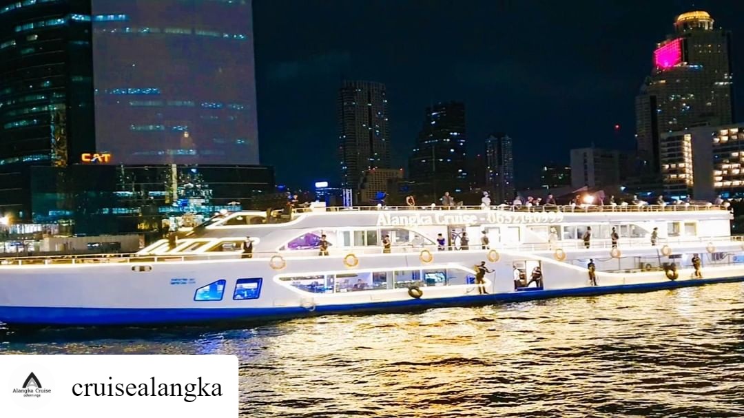 ดินเนอร์เจ้าพระยา Alangka Cruise (โปรแกรม Dinner) Free!! Mini Birthday Cake