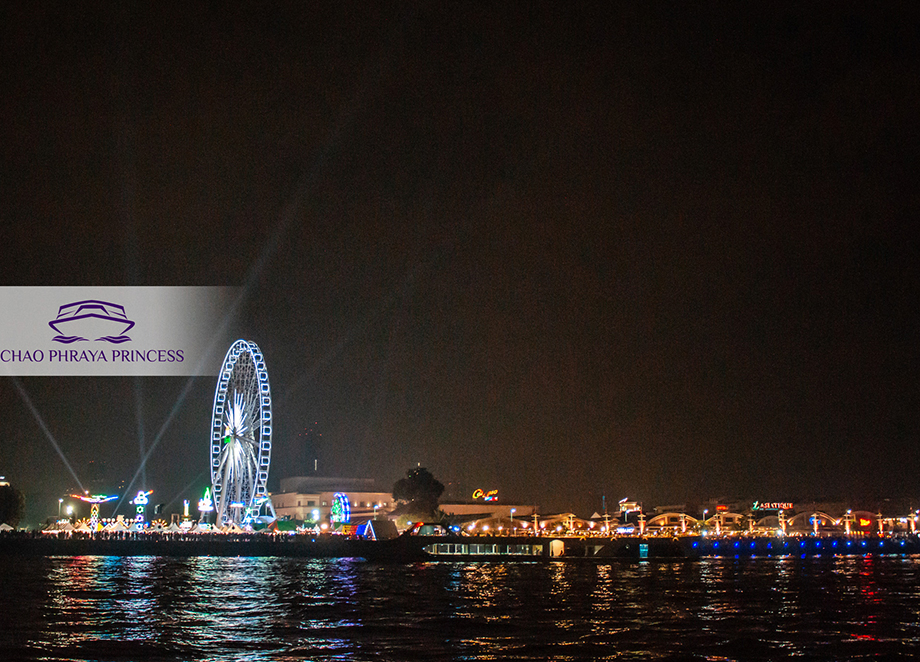 Dinner: เจ้าพระยา ChaophrayaPrincess Cruise (โปรแกรม Dinner Cruise)-ICON SIAM /ASIATIQUE Pier
